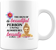 Zen- The Sign Of A Beautiful Person- Zen Coffee Mug-Gifts For All Occasion